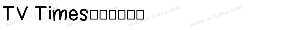 TV Times字体转换